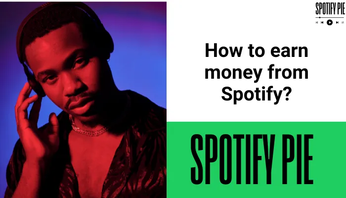 How to Earn Money From Spotify