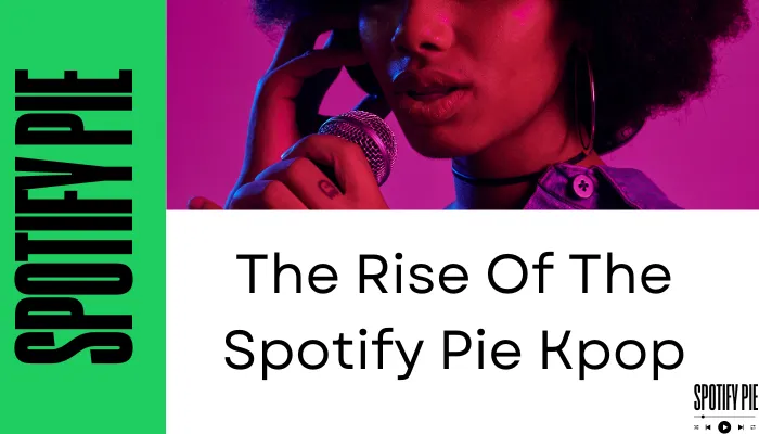 The Rise Of The Spotify Pie Kpop